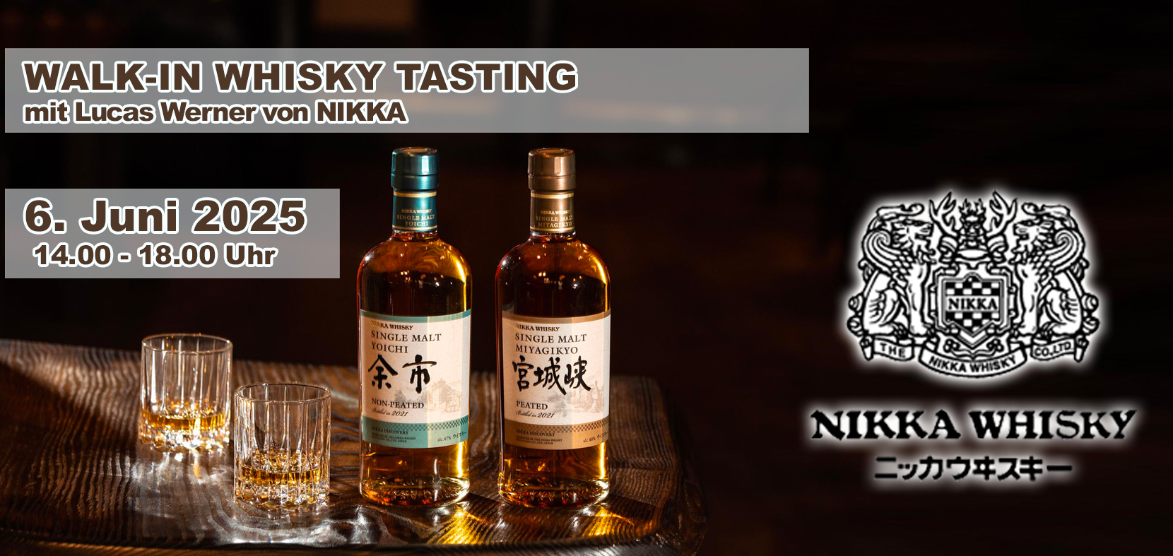 WALK-IN WHISKY TASTING mit Lucas Werner von NIKKA – 06. Juni 2025