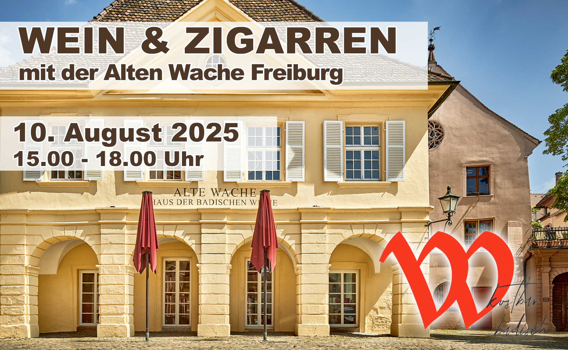 WEIN & ZIGARREN mit der Alten Wache Freiburg – 10. August 2025